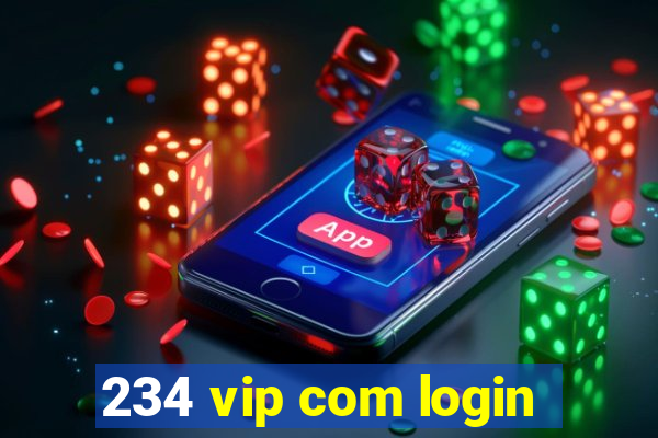 234 vip com login